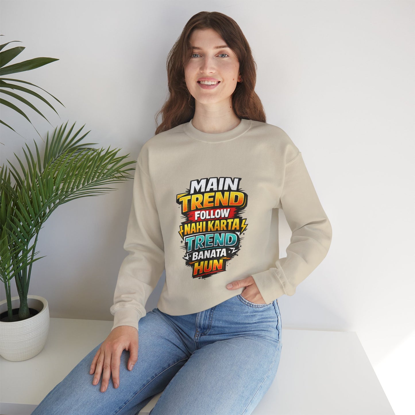 Graphic Sweatshirt — “Main Trend Follow Nahi Karta, Trend Banata Hun” Bold Hindi Statement Crewneck