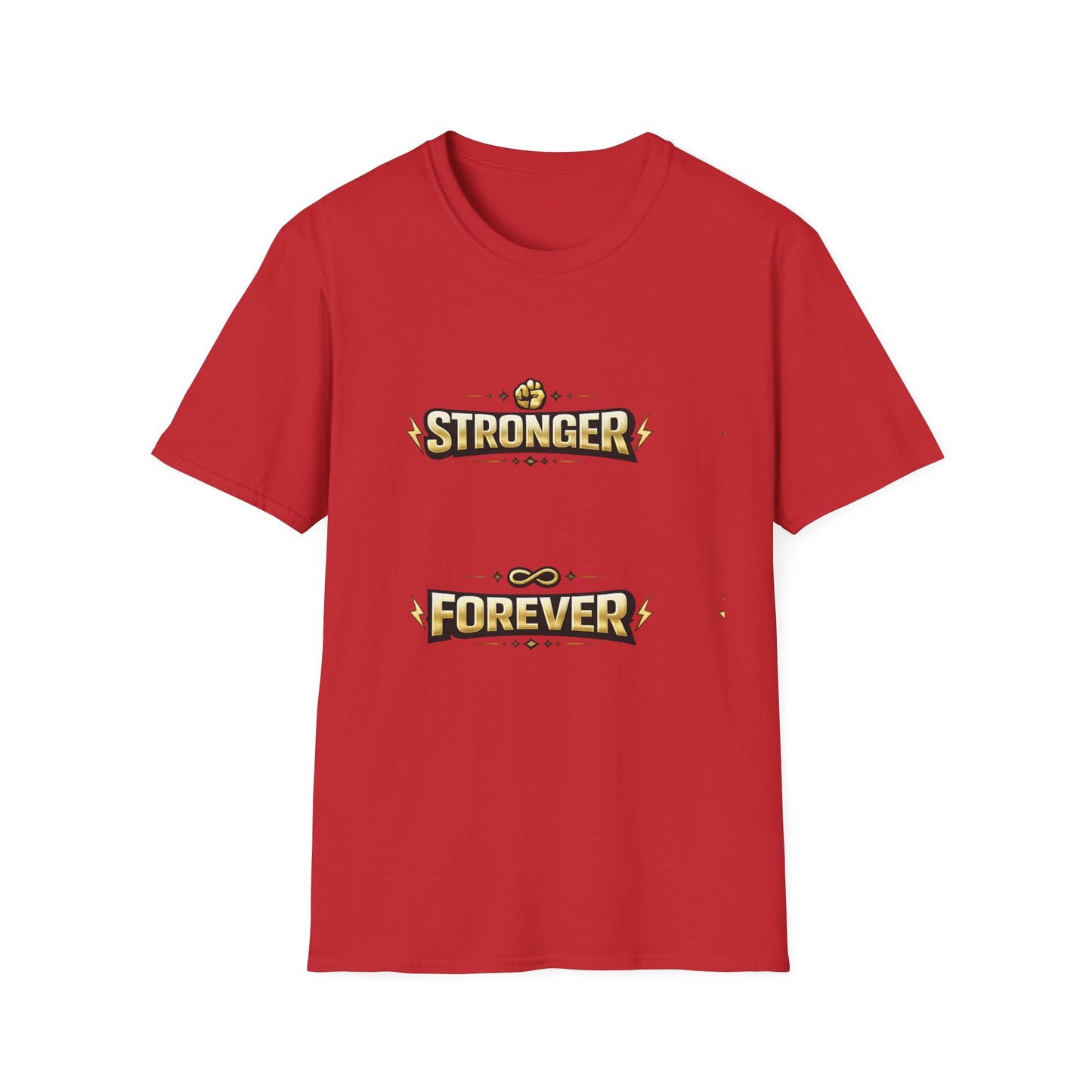 Stronger Forever T-Shirt — Inspirational Fitness Motivational Tee