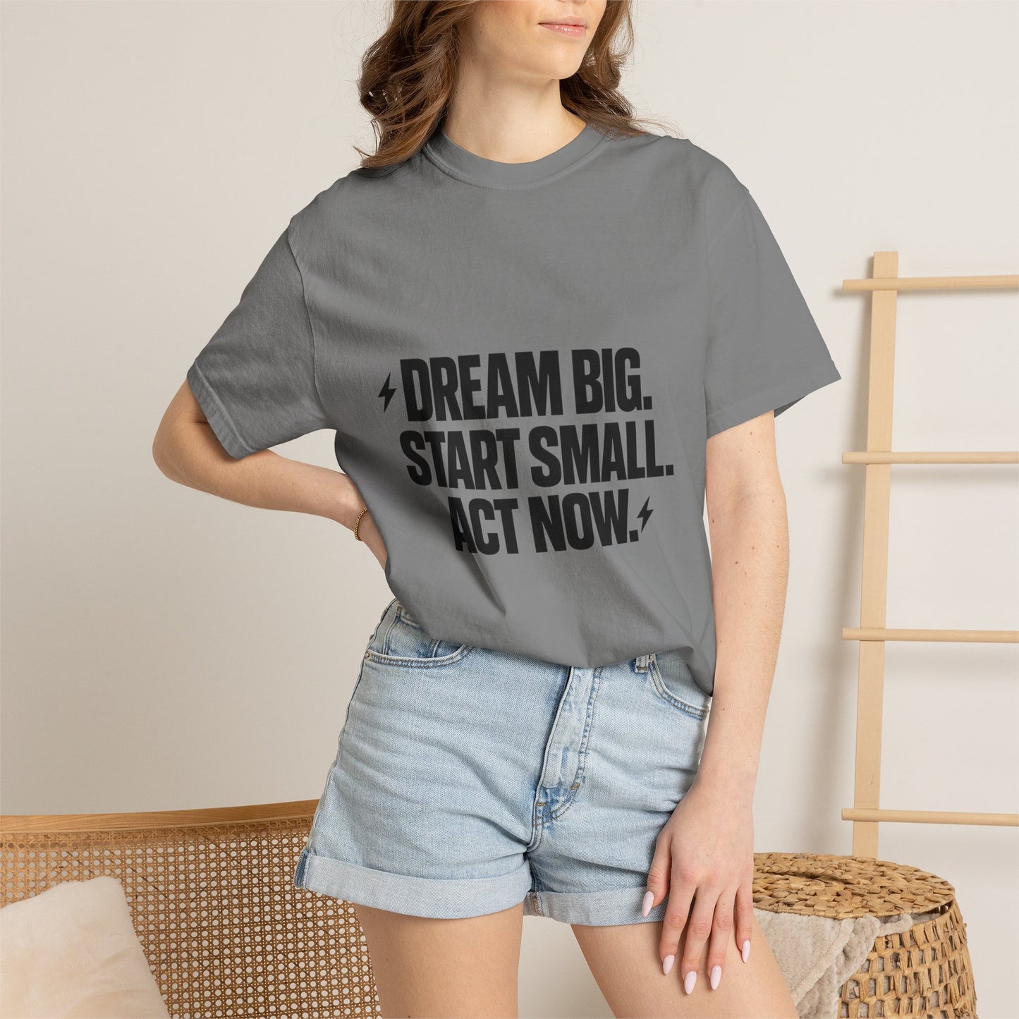 Motivational Tee — “Dream Big. Start Small. Act Now.” Inspirational Graphic T-Shirt