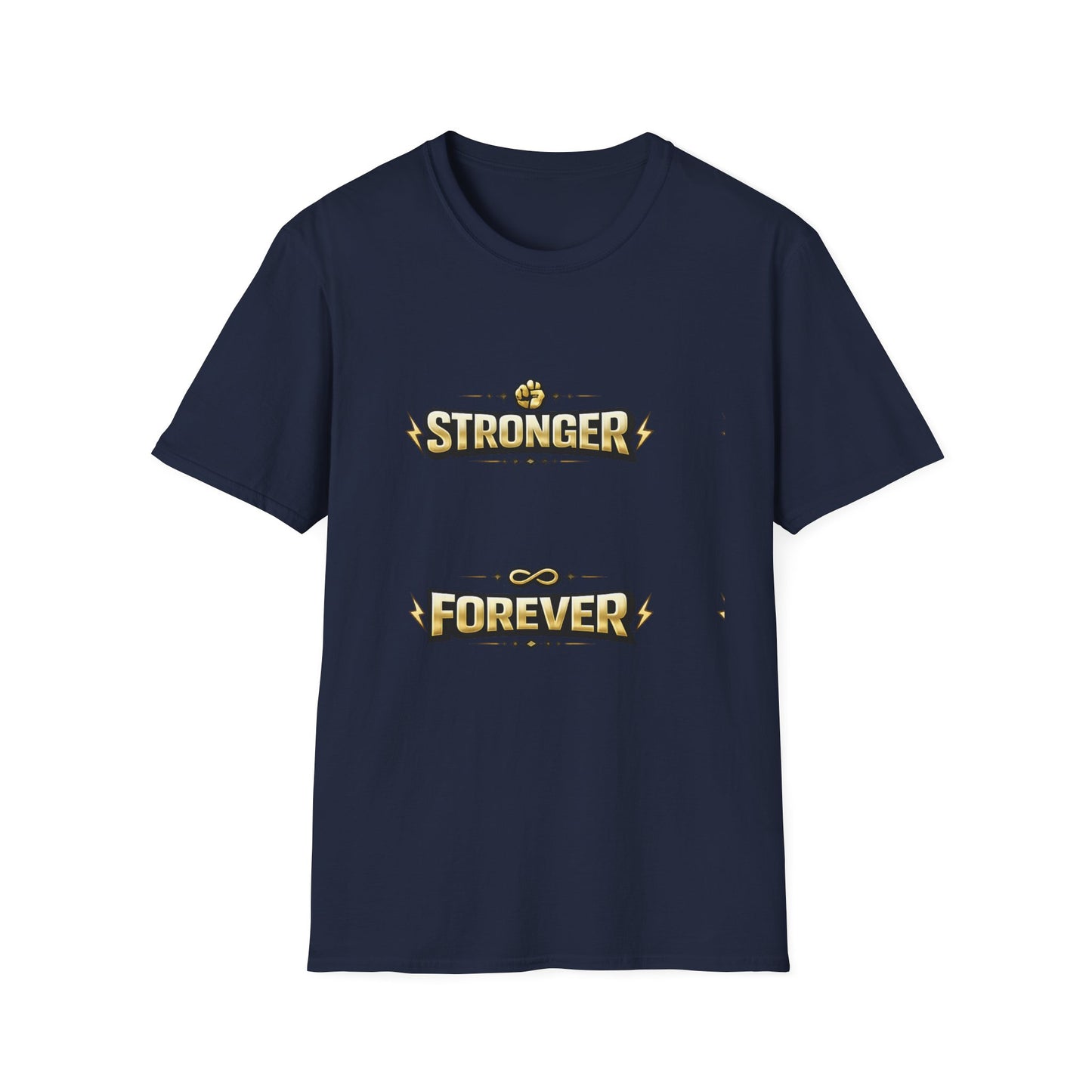 Stronger Forever T-Shirt — Inspirational Fitness Motivational Tee