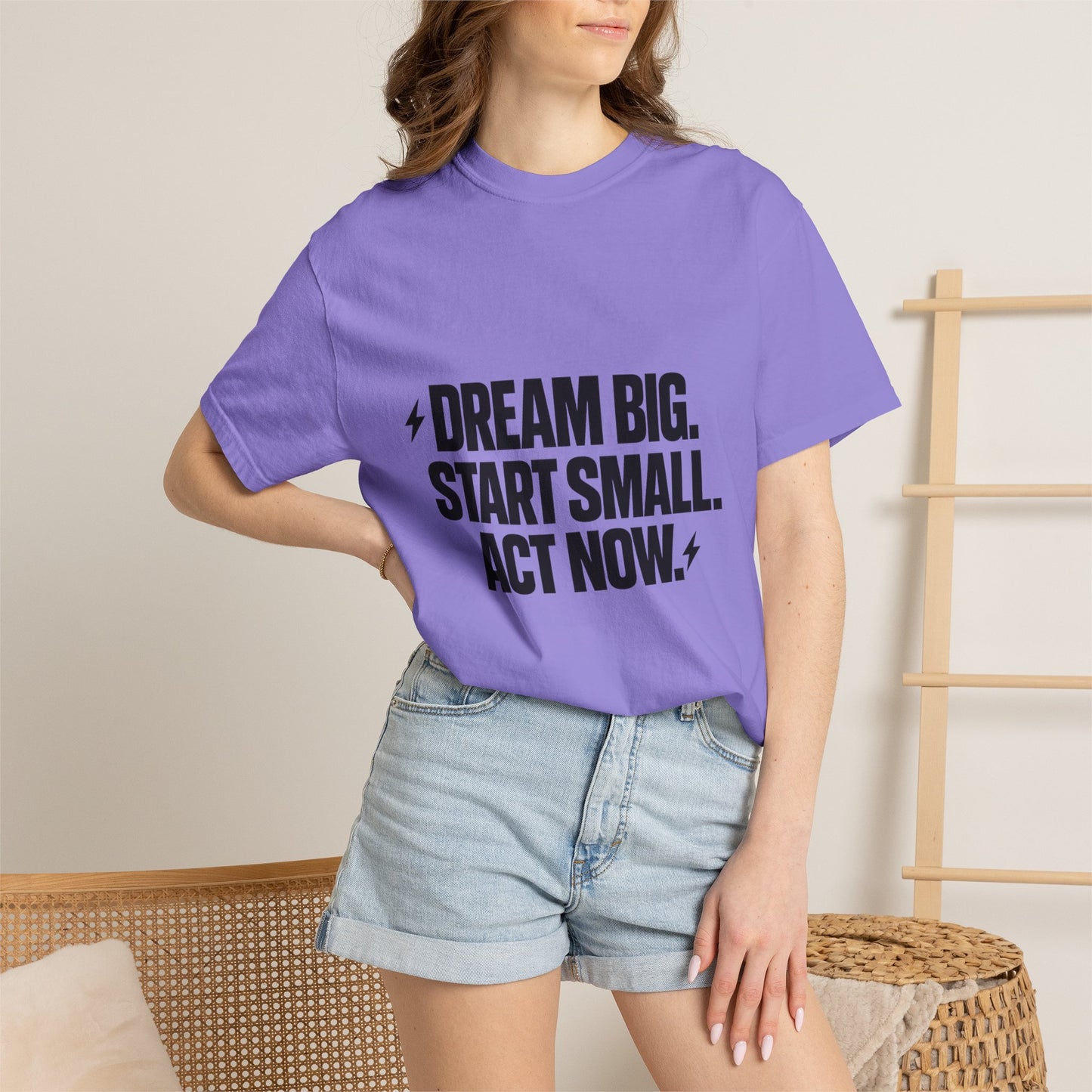Motivational Tee — “Dream Big. Start Small. Act Now.” Inspirational Graphic T-Shirt